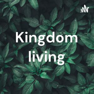 Kingdom living