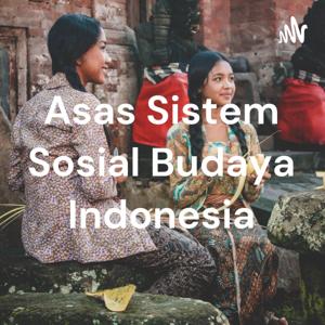 Asas Sistem Sosial Budaya Indonesia