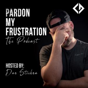 Pardon My Frustration