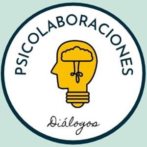 Psicolaboraciones: Diálogos Entre Colegas