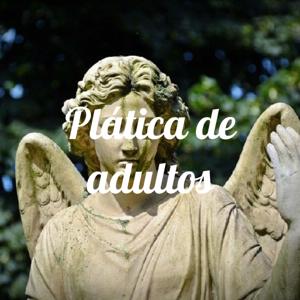 Plática de adultos