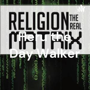Heru the Day Walker