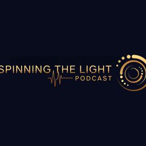 Spinning the Light Podcast