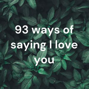 93 ways of saying I love you <8