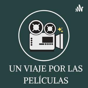 Un Viaje Por Las Películas