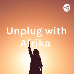 Unplug with Afrika