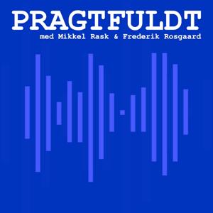 Pragtfuldt by Frederik Rosgaard og Mikkel Rask