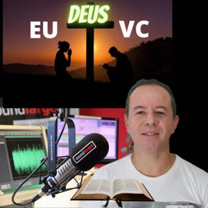 Eu você e Deus com Rogério Esteves