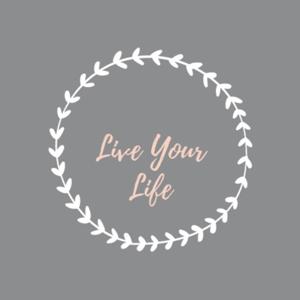 Live Your Life