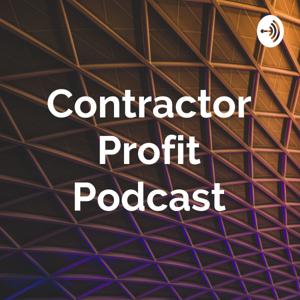 Contractor Profit Podcast