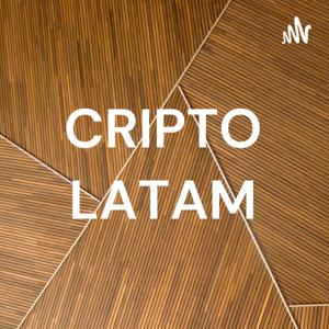 CRIPTO LATAM (Mau Rubio)
