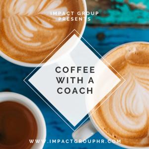 Coffee with a Coach