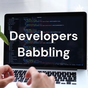 Developers Babbling