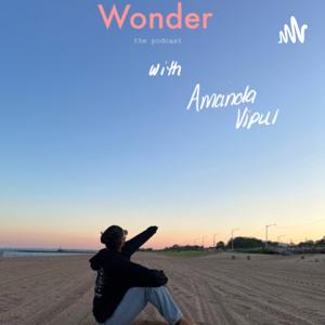 Wonder with Amanda Vipul