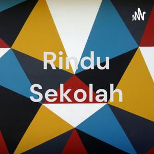 Rindu Sekolah