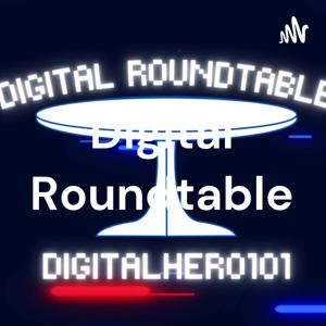 Digital Roundtable