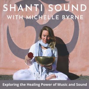 Shanti Sound with Michelle Byrne