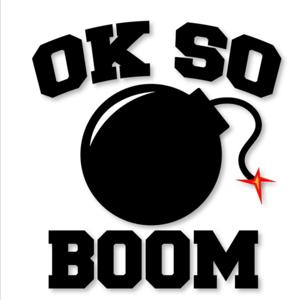 Okay So Boom Podcast