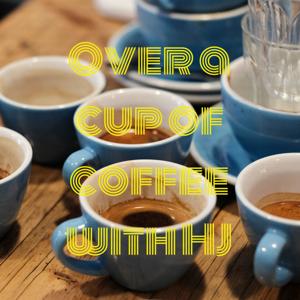 Over a cup of coffee with HJ
