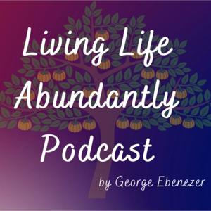 Living Life Abundantly Paradigm (LLAP)