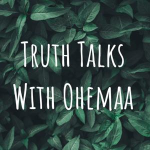 Truth Talks With Ohemaa