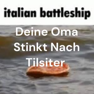 Deine Oma Stinkt Nach Tilsiter
