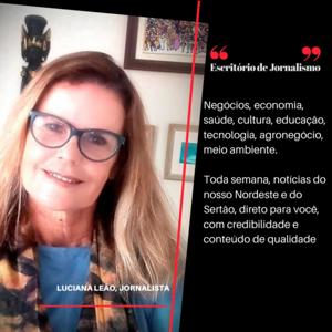 Escritório de Jornalismo, com Luciana Leão