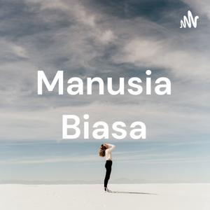 Manusia Biasa