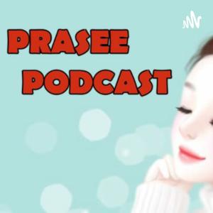 Prasee Podcast