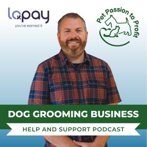 Dog Grooming Business Help & Support by Bill Betts