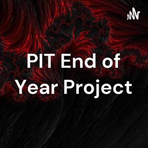 PIT End of Year Project