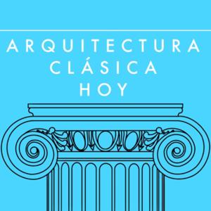 Arquitectura clásica hoy