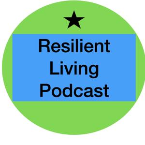 Resilient Living Podcast