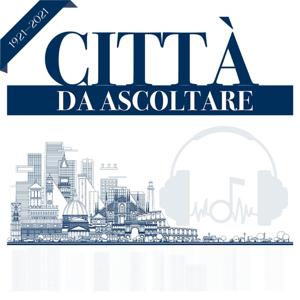 Città da ascoltare - Speciale Centenario by PodCatt - Università Cattolica