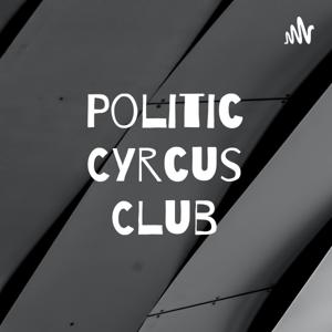 Politic Cyrcus Club