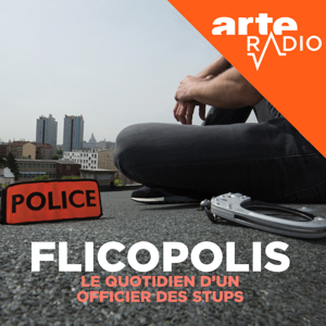 Flicopolis, la police française de l'intérieur by ARTE Radio