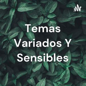 Temas Variados Y Sensibles