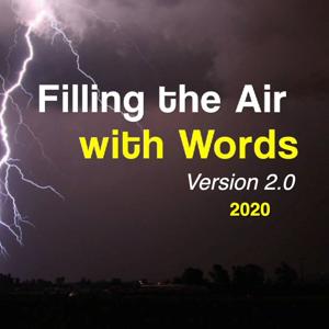 Filling the Air With Words