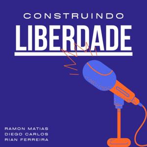 Construindo Liberdade