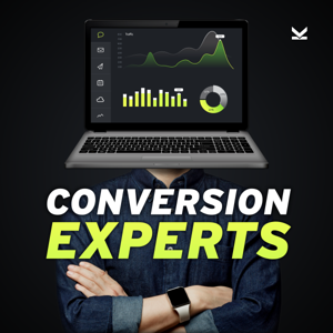 Conversion Experts Podcast