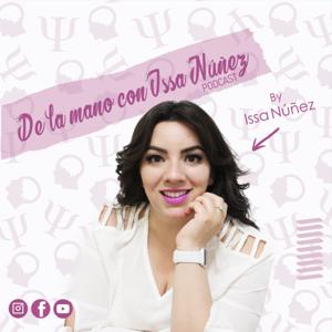 De la mano con Issa Núñez