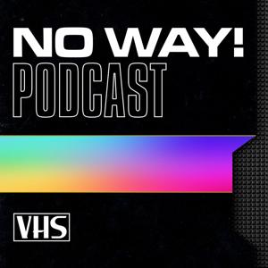 No Way! Podcast