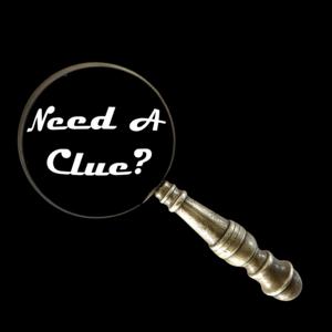 Need A Clue?