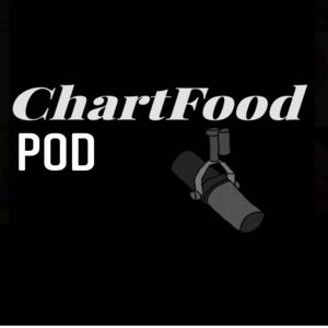 Chart Food Podcast