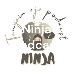 Ninja Podcast