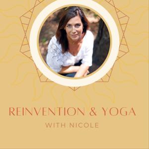 Reinvention & Yoga