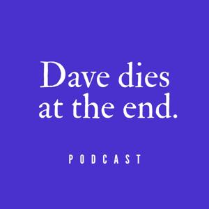 Dave Dies At The End