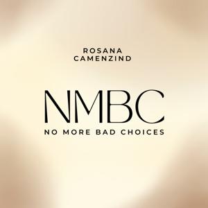 NMBC: No more bad choices