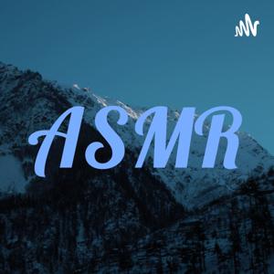 ASMR PODCAST