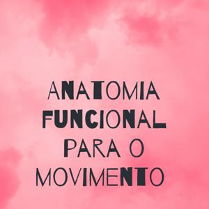 Anatomia funcional para o movimento